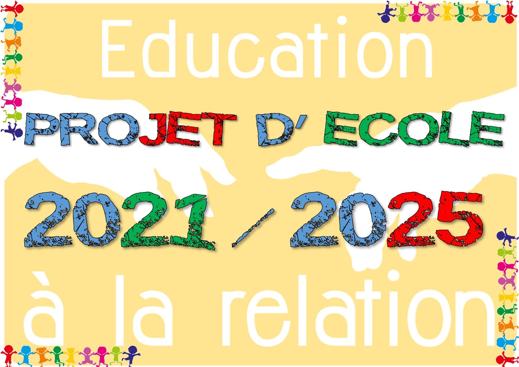 Projet ecole 2021 2025