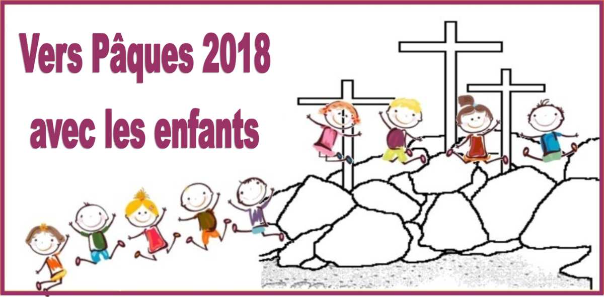 Vers paques 2018 avec les enfants